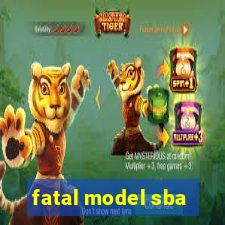 fatal model sba